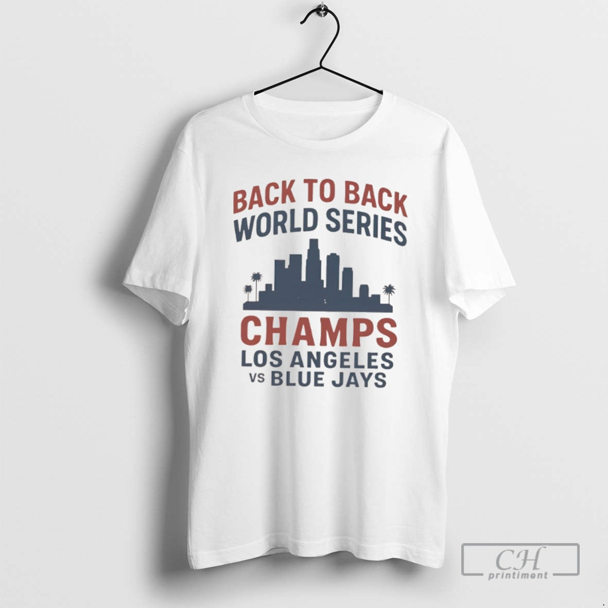 Classic Back To Back World Series Champs Los Angeles Dodgers Vs Toronto Blue Jays T-Shirts, Hoodie, Sweatshirt