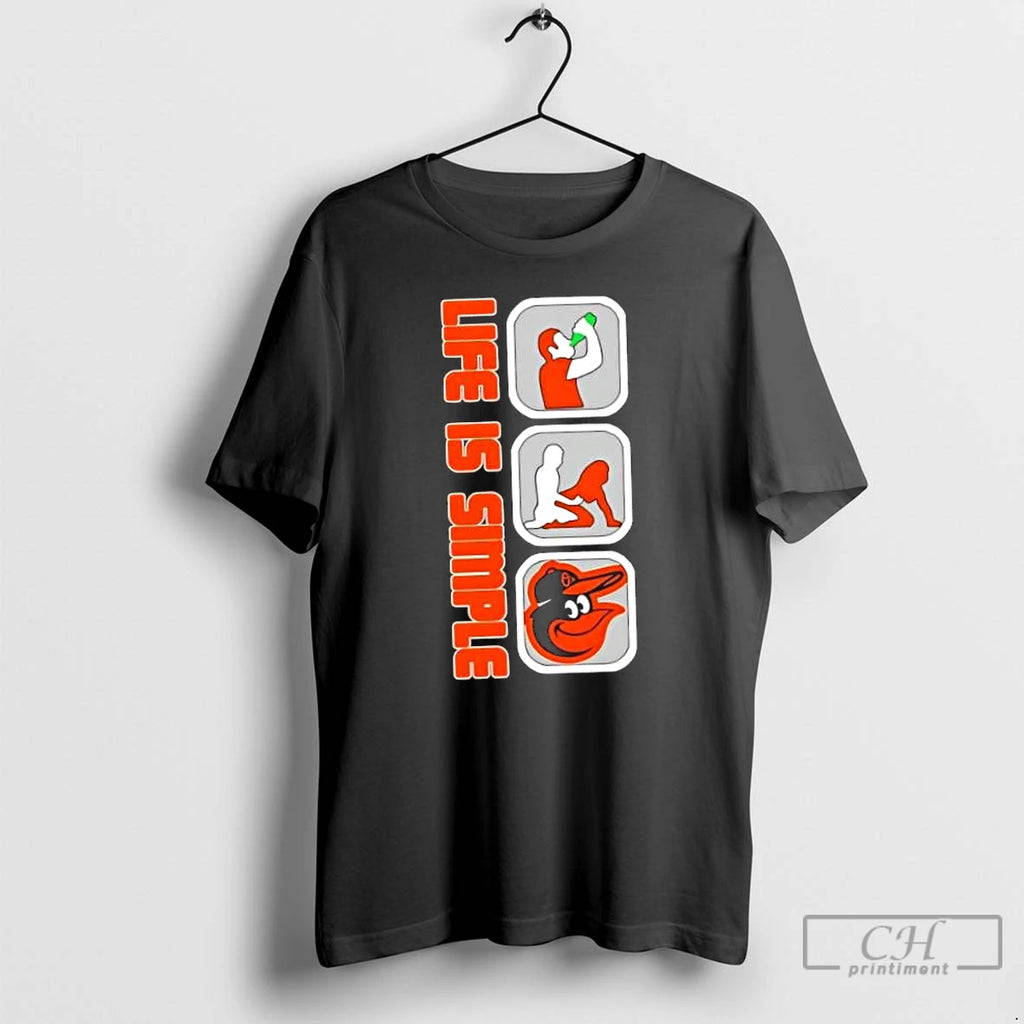 Classic Baltimore Orioles Baseball Life Is Simple T Shirts Hoodie, Sweatshirt | InkNestWear.com