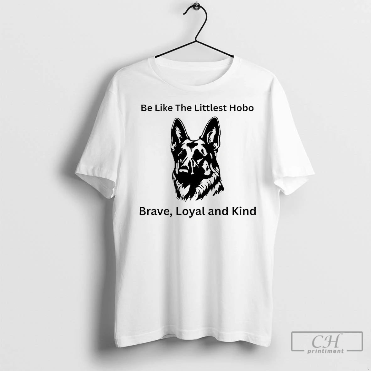 Classic Be Like The Littlest Hobo Brave Loyal And Kind T-Shirts, Hoodie, Sweatshirt | InkNestWear.com
