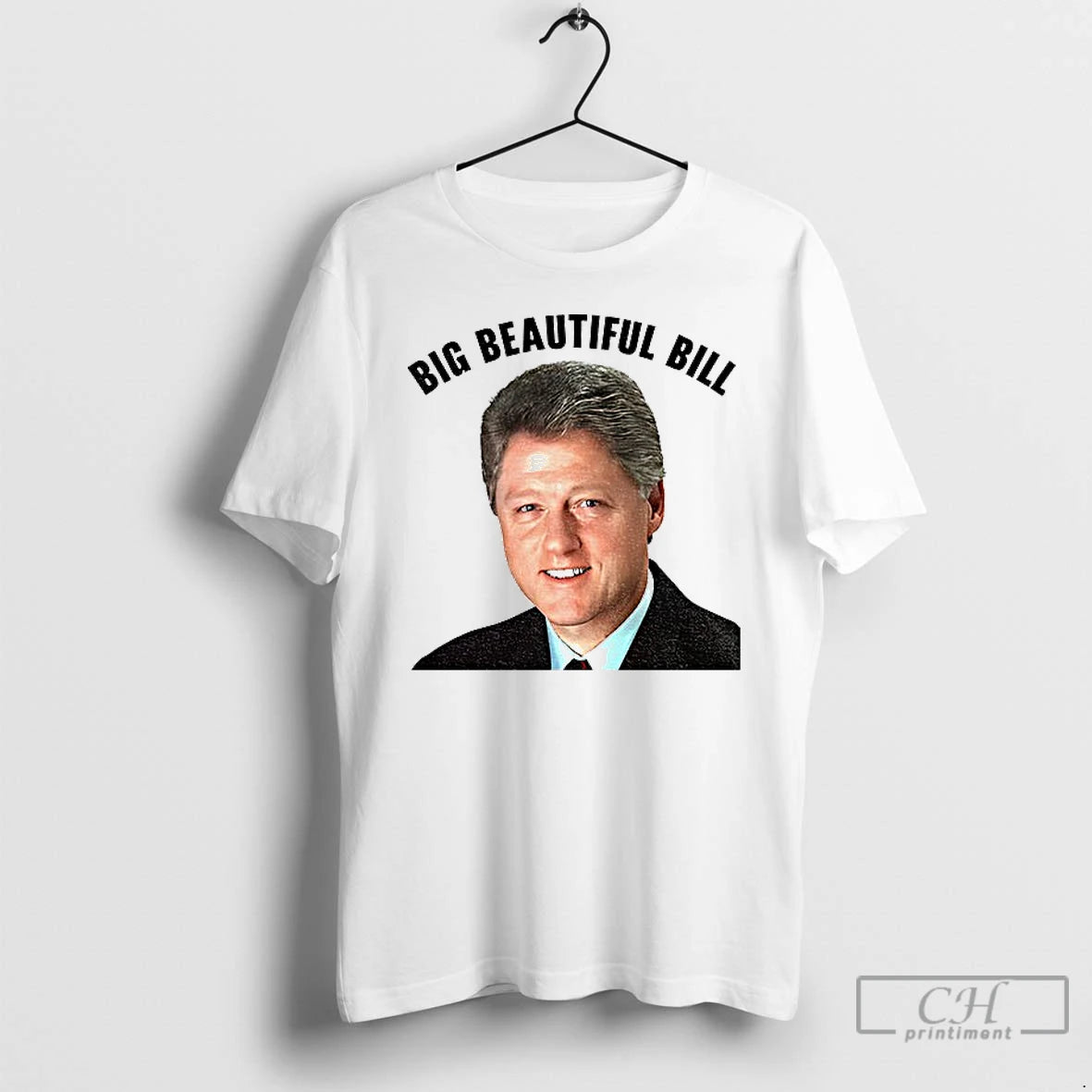 Classic Big Beautiful Bill Clinton Hes On The List T-Shirts, Hoodie, Sweatshirt | InkNestWear.com