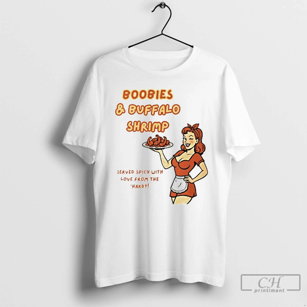Classic Boobies Buffalo Shrimp Served Spicy With Love From The Hardt T Shirts Hoodie, Sweatshirt | InkNestWear.com