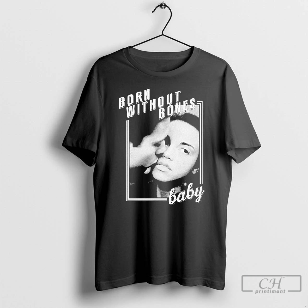 Classic Born Without Bones Baby T Shirts Hoodie, Sweatshirt | InkNestWear.com