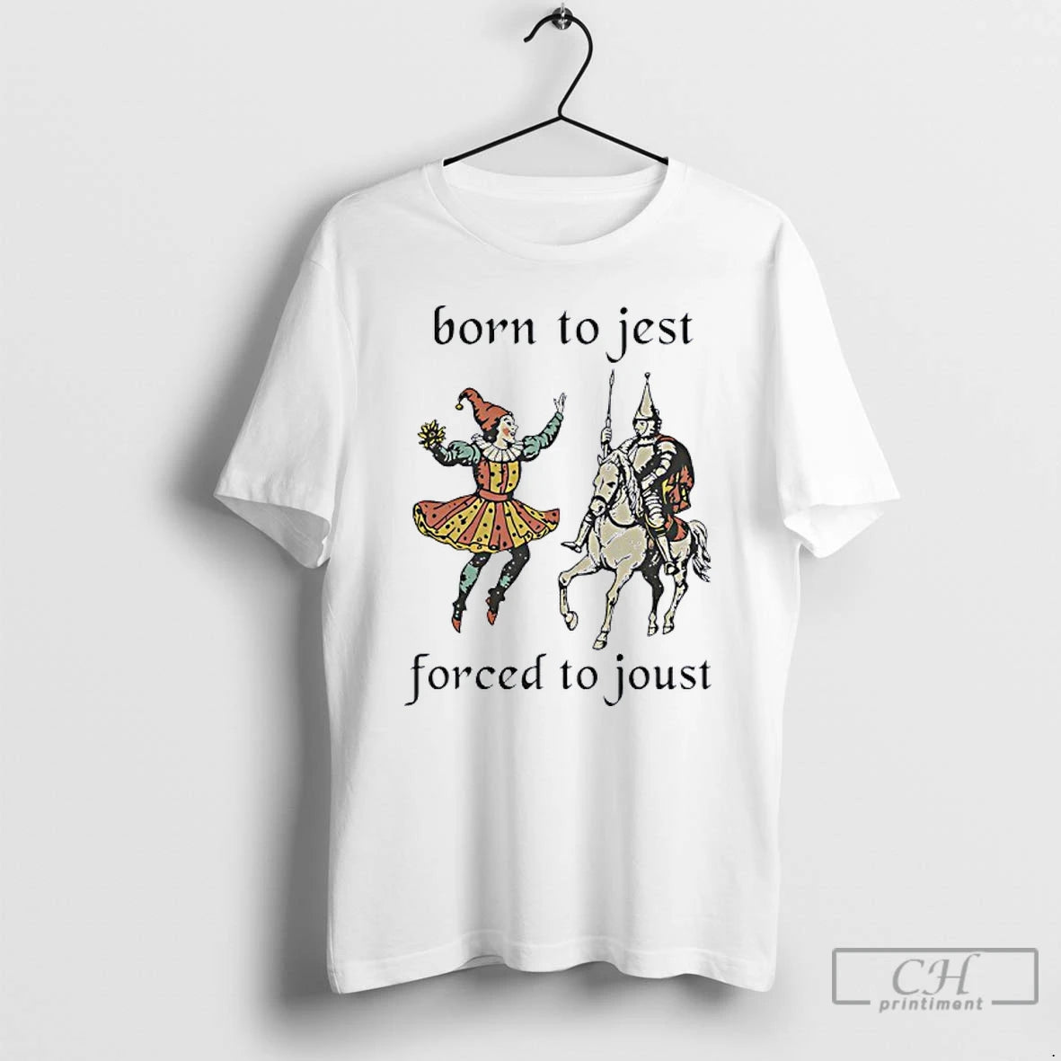 Classic Born To Jest Forced To Jous T Shirts Hoodie, Sweatshirt | InkNestWear.com
