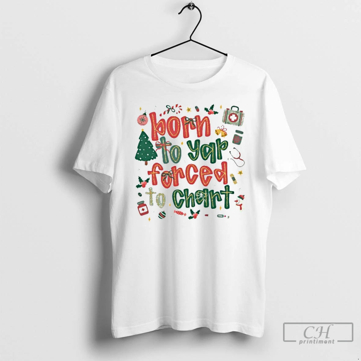 Classic Born To Yap Forced To Chart T Shirts Hoodie, Sweatshirt | InkNestWear.com