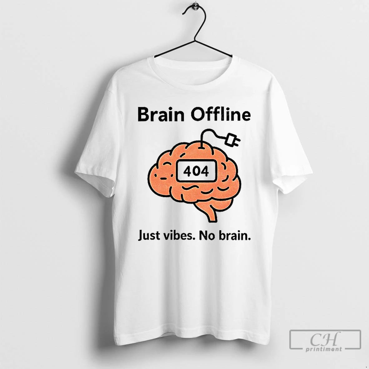 Classic Brain Offline Just Vibes No Brain 404 Funny Meme T Shirts Hoodie, Sweatshirt | InkNestWear.com
