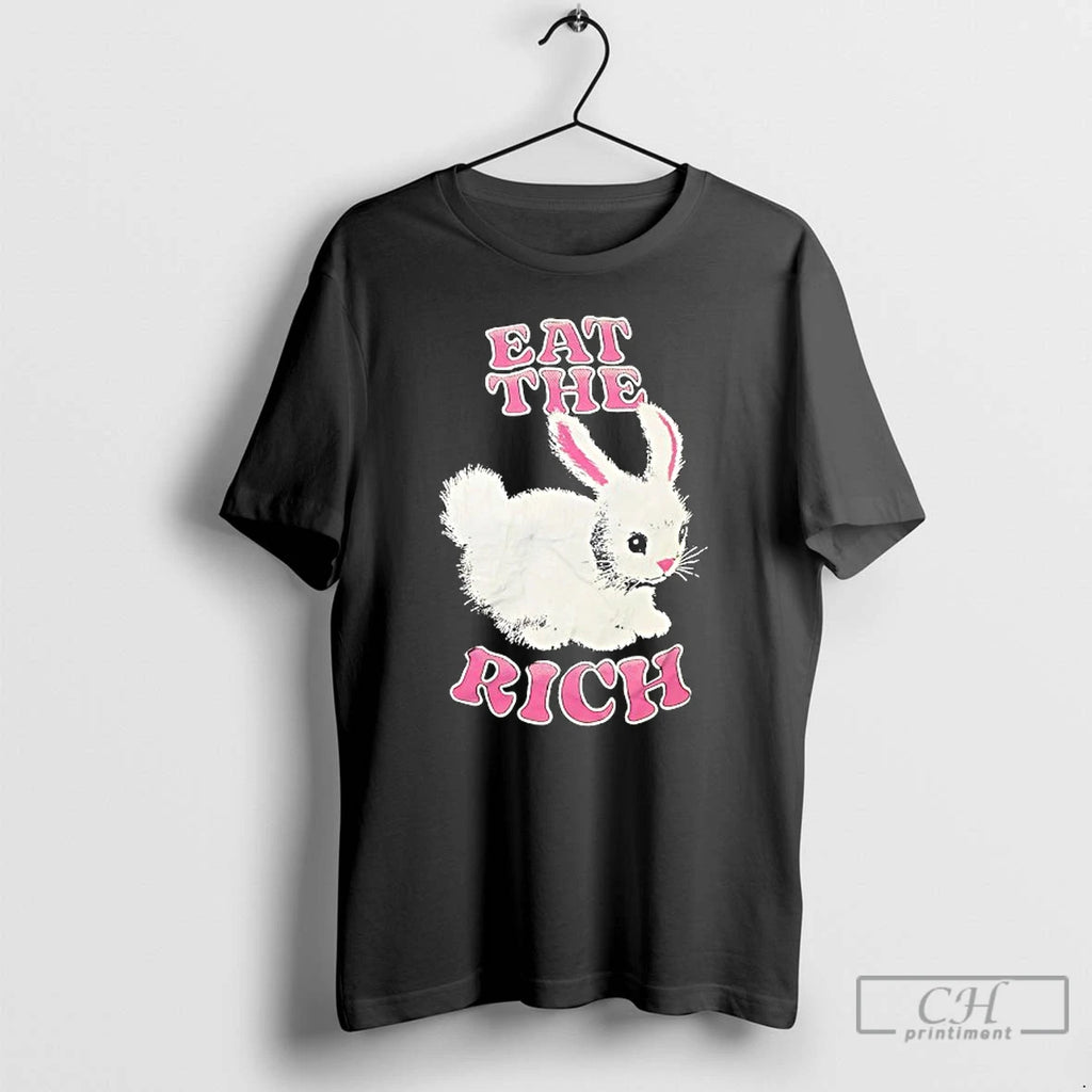 Classic Bunny Eat The Rich T Shirts