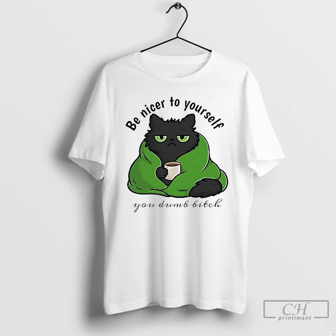 Classic Cat Be Nicer To Yourself You Dumb Bitch T-Shirts, Hoodie, Sweatshirt | InkNestWear.com