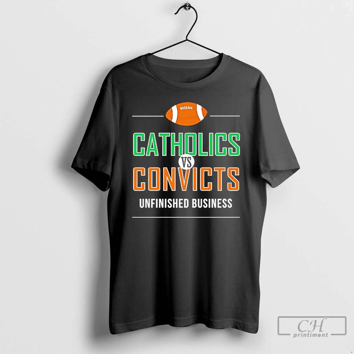 Classic Catholics Vs Convicts Unfinished Business T Shirts Hoodie, Sweatshirt | InkNestWear.com