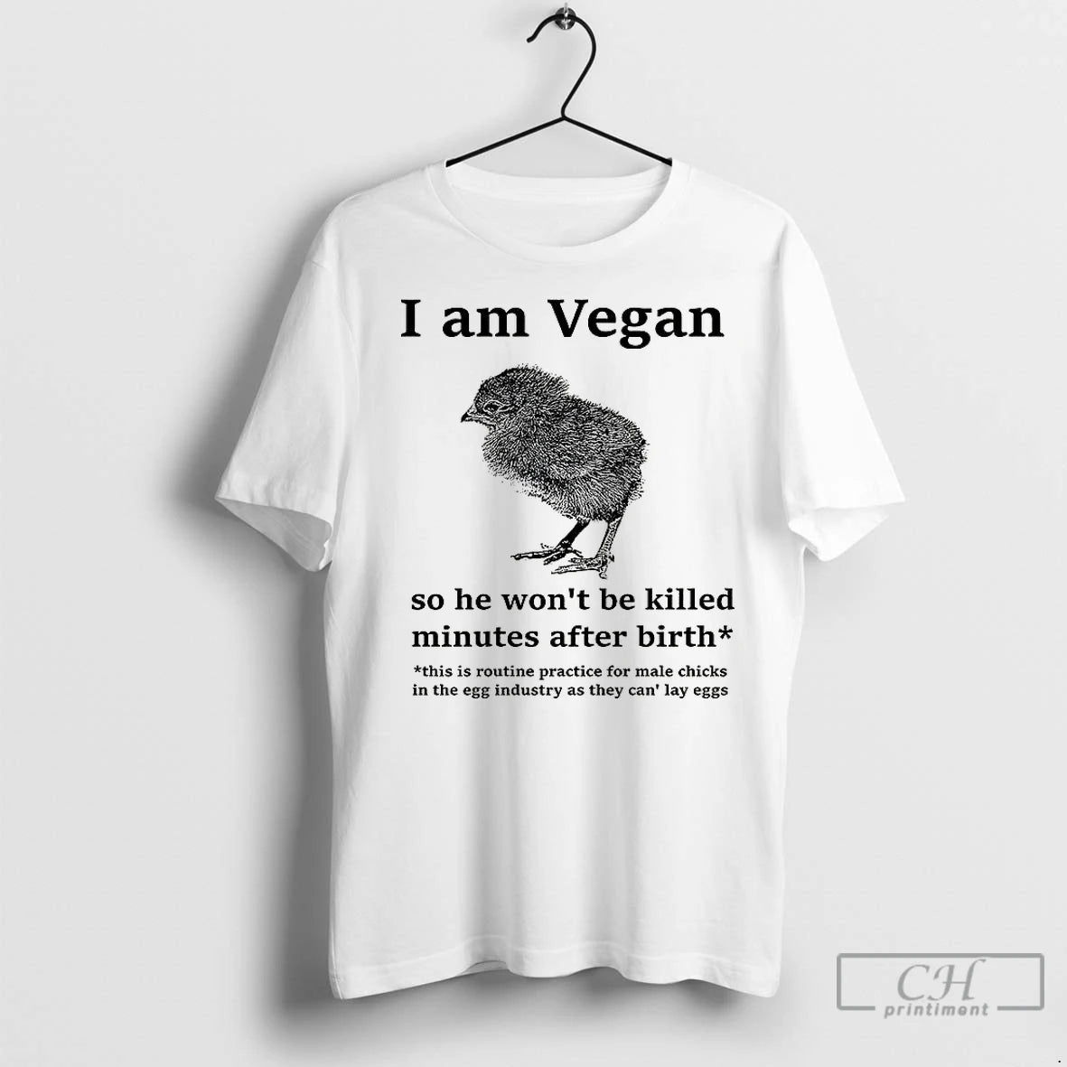 Classic Chicks I Am Vegan So He Wont Be Killed Minutes After Birth T-Shirts, Hoodie, Sweatshirt | InkNestWear.com