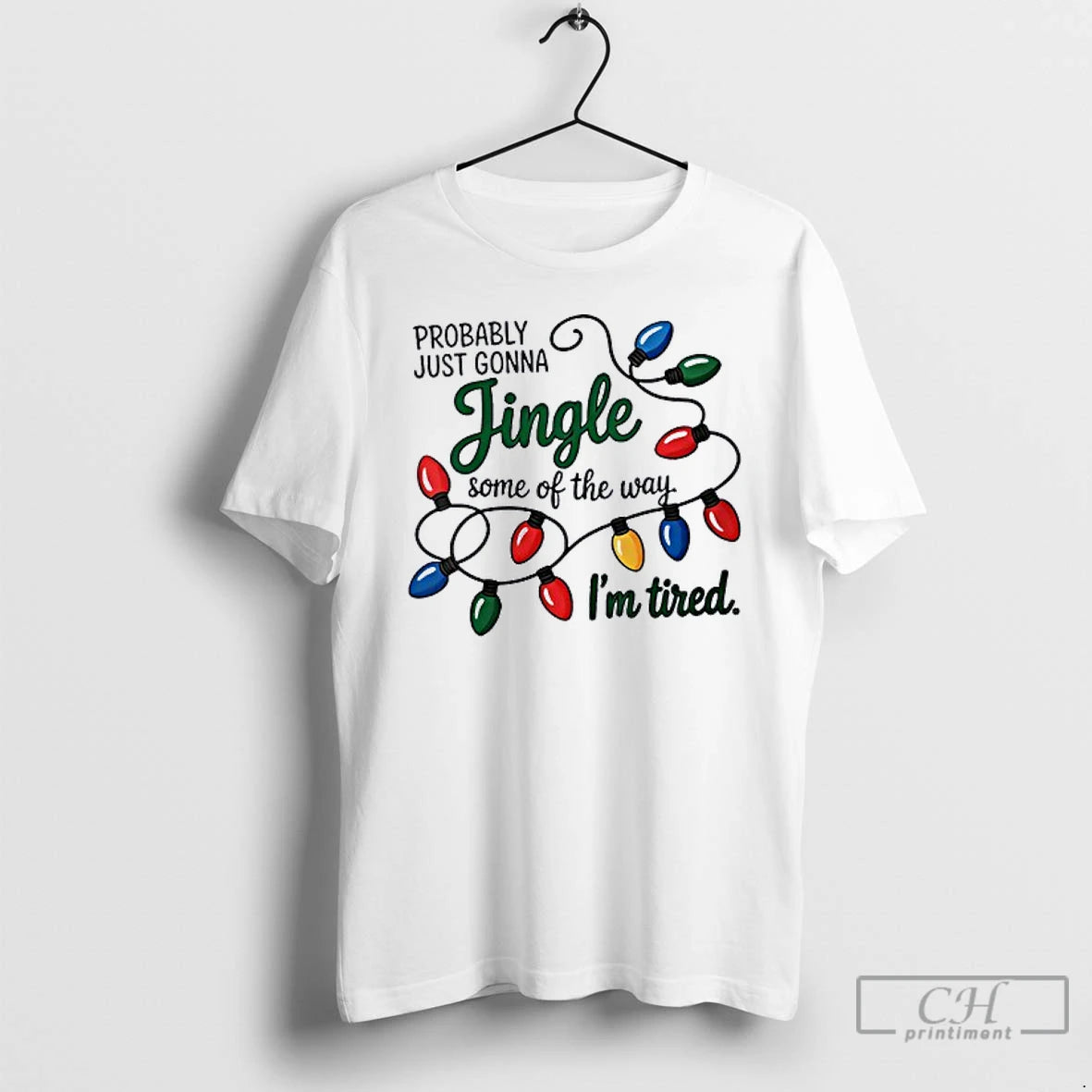 Classic Christmas Probably Just Gonna Jingle Some Of The Way Im Tired T Shirts Hoodie, Sweatshirt | InkNestWear.com