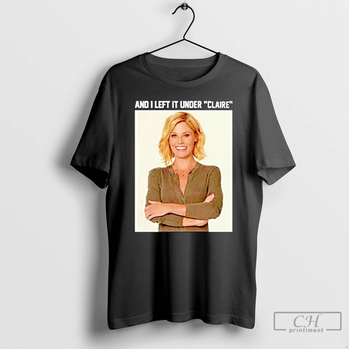 Classic Claire Danes And I Left It Under Claire Ornaments T Shirts Hoodie, Sweatshirt | InkNestWear.com