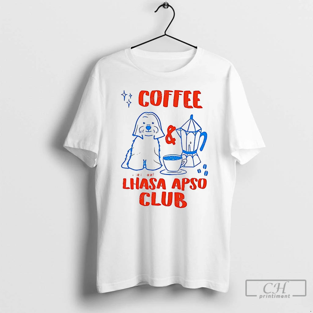 Classic Coffee And Lhasa Apso Club T-Shirts, Hoodie, Sweatshirt | InkNestWear.com