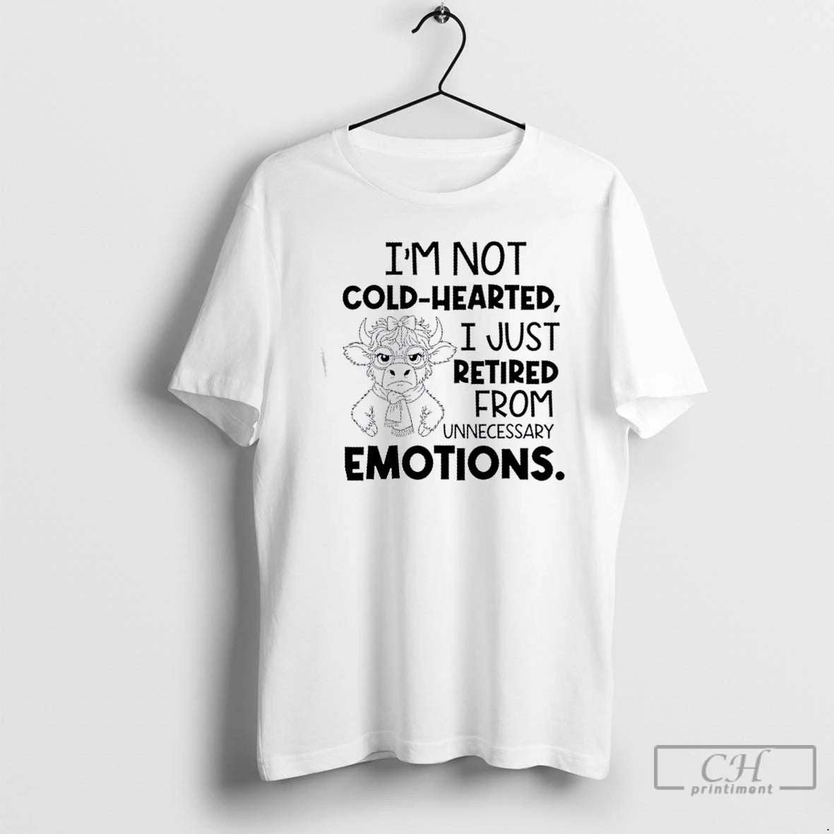 Classic Cow Im Not Cold Hearted I Just Retired From Unnecessary Emotions T Shirts Hoodie, Sweatshirt | InkNestWear.com