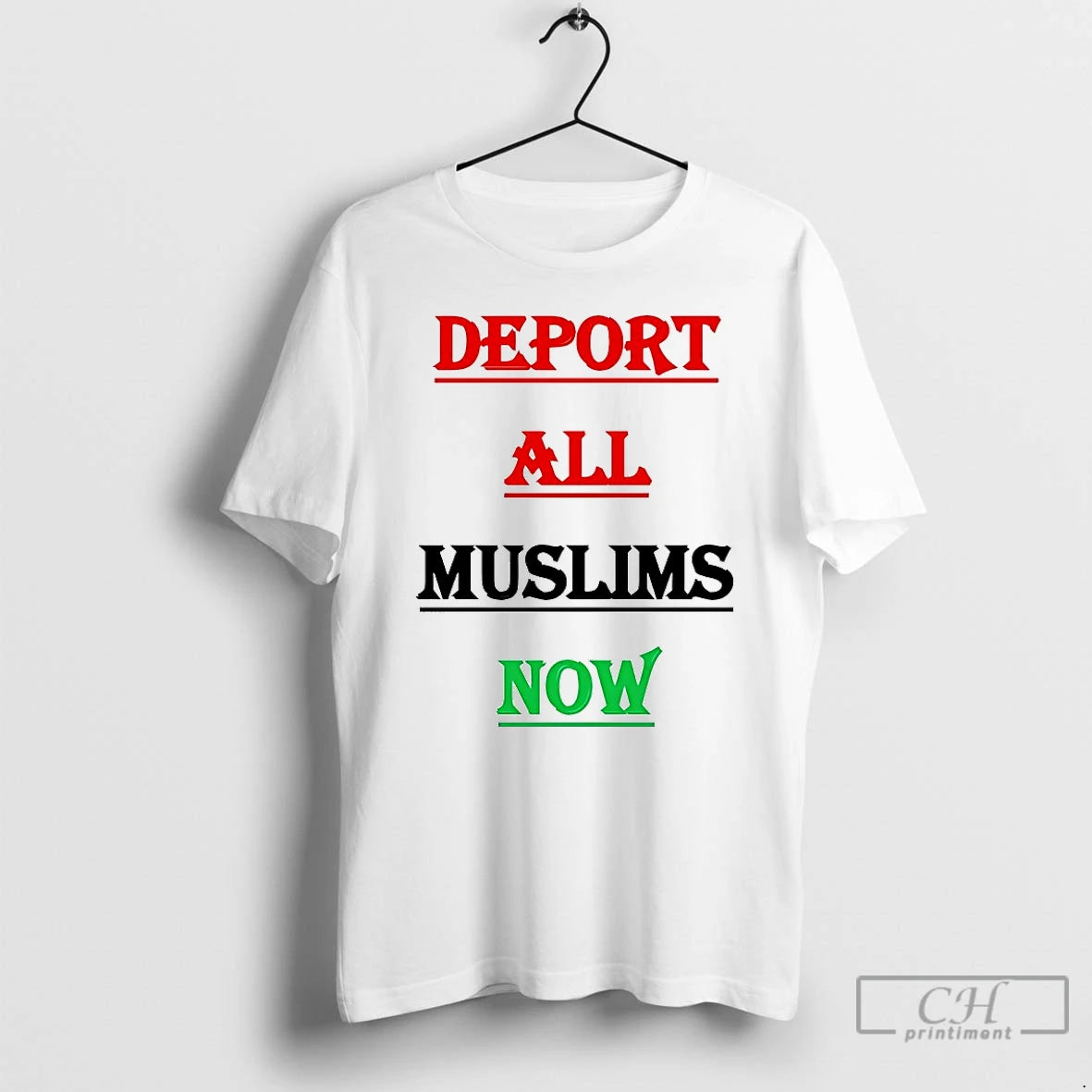 Classic Deport All Muslims Now T Shirts Hoodie, Sweatshirt | InkNestWear.com