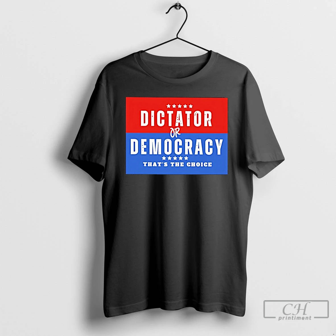 Classic Dictator Or Democracy Thats The Choice T Shirts Hoodie, Sweatshirt | InkNestWear.com