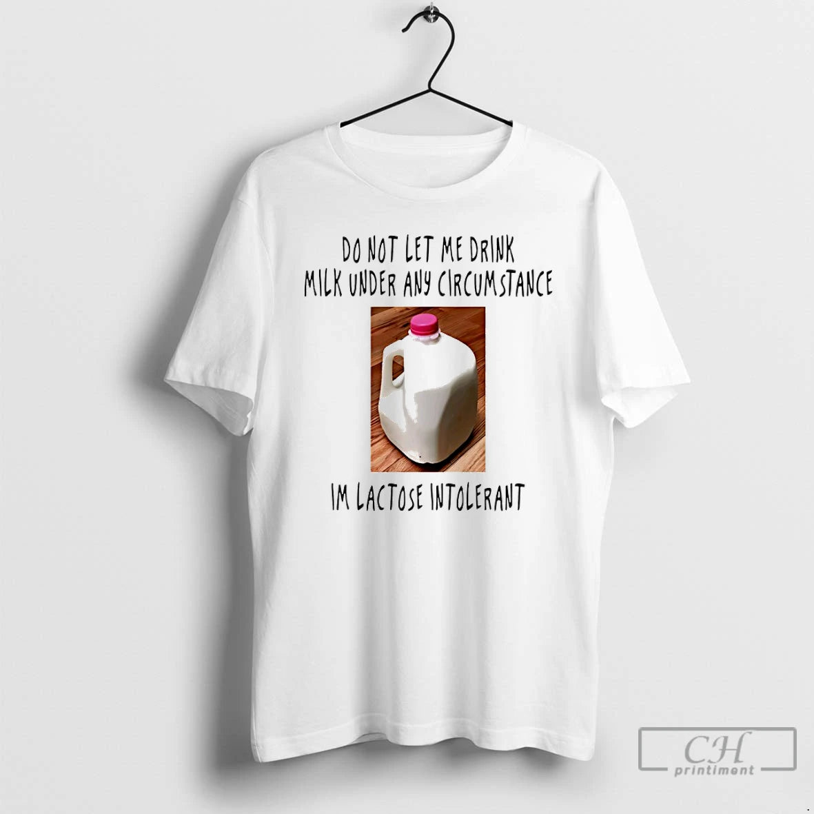 Classic Do Not Let Me Drink Milk Under Any Circumstance Im Lactose Intolerant T Shirts Hoodie, Sweatshirt | InkNestWear.com