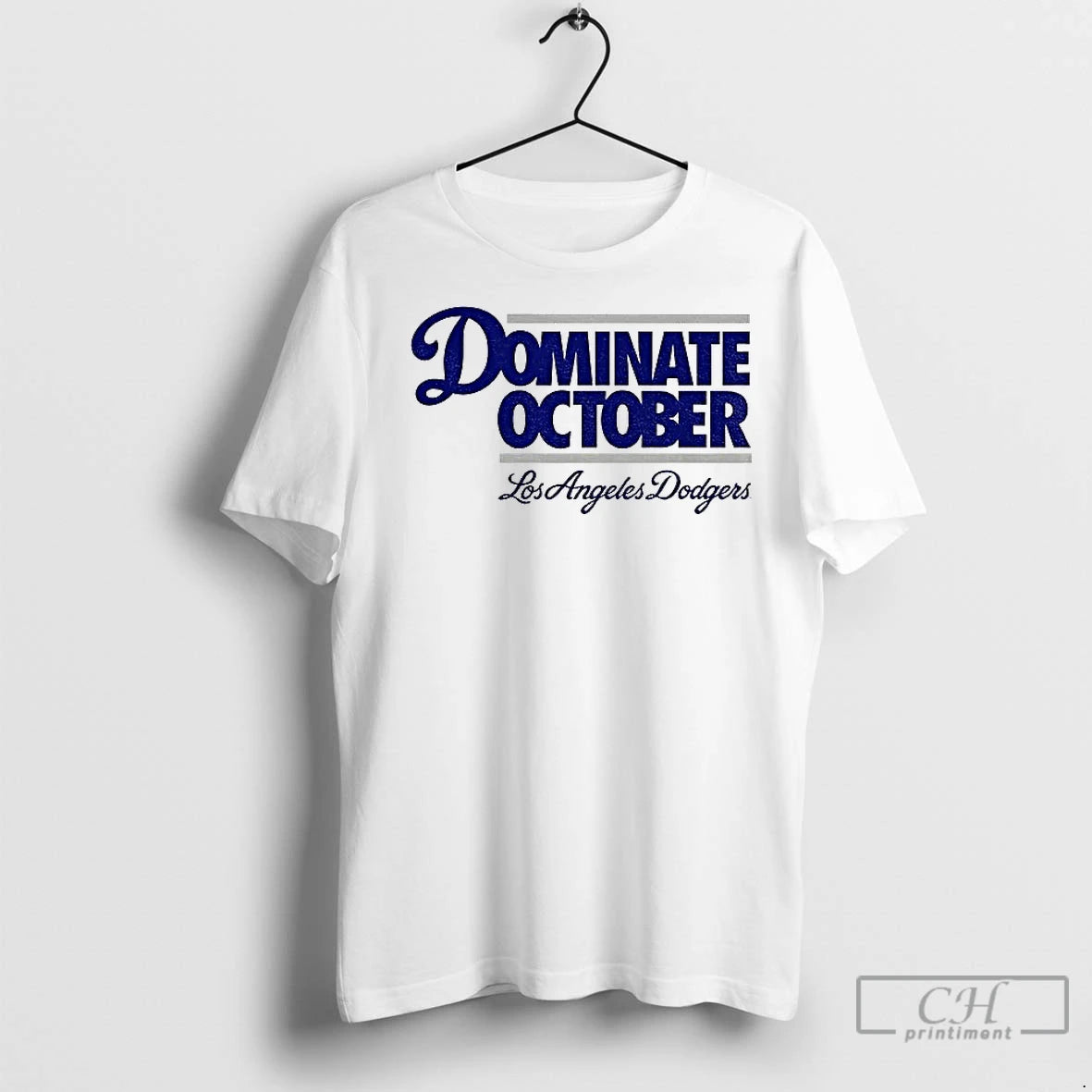 Classic Dominate October Los Angeles Dodgers Back 2 Back Champions Mlb World Series T-Shirts, Hoodie, Sweatshirt