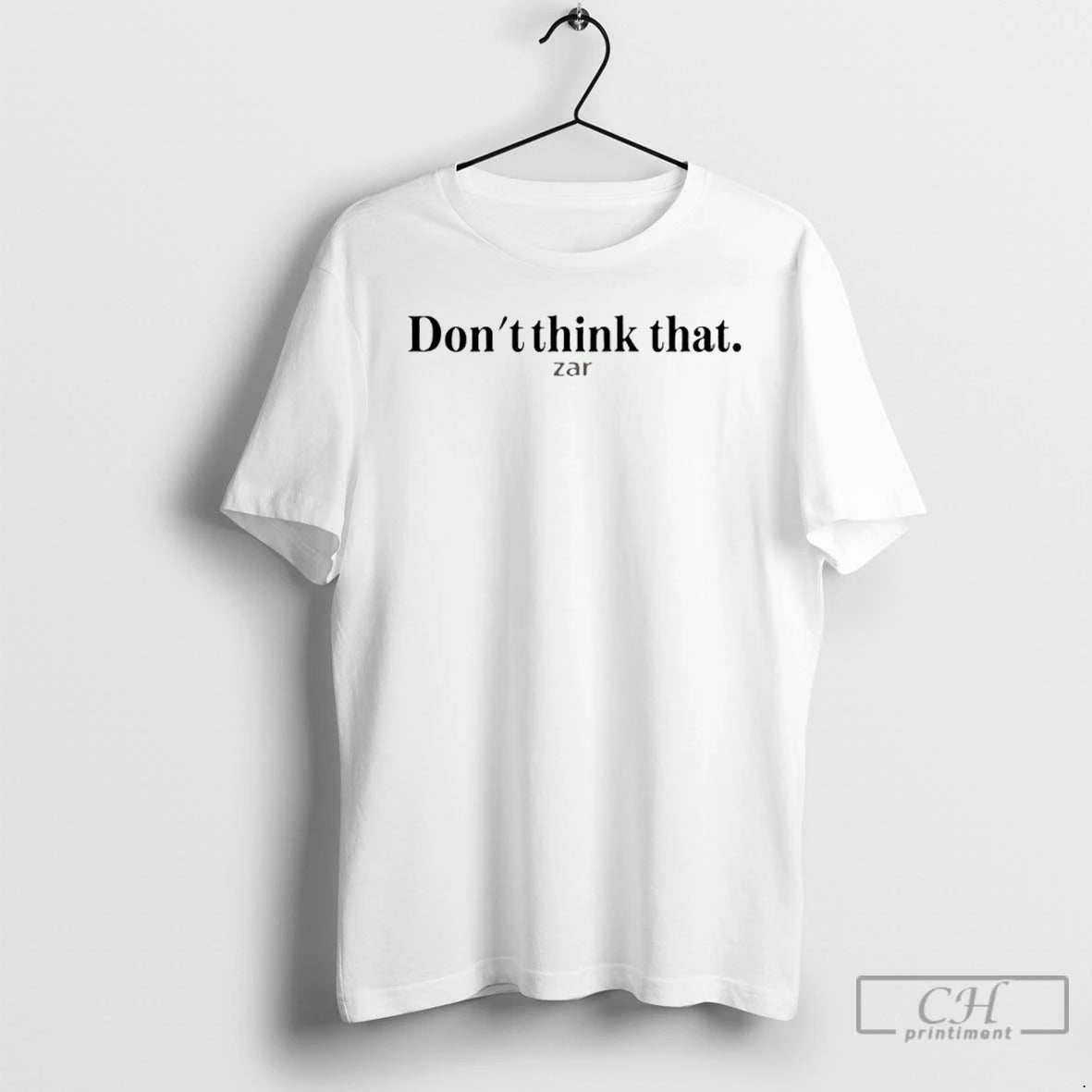 Classic Dont Think That Zar T Shirts Hoodie, Sweatshirt | InkNestWear.com