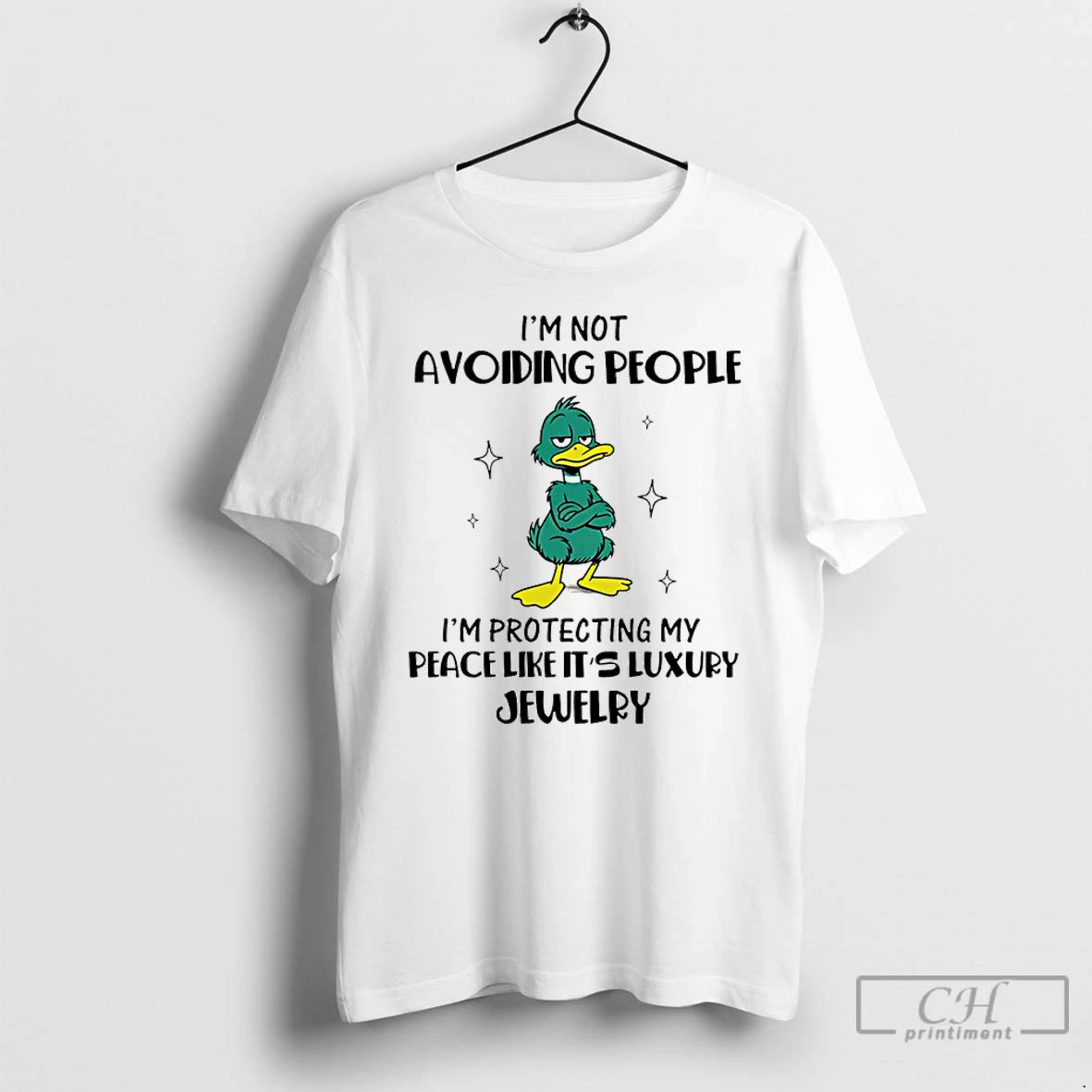 Classic Duck Im Not Avoiding People Im Protecting My Peace Like Its Luxury Jewelry T-Shirts, Hoodie, Sweatshirt