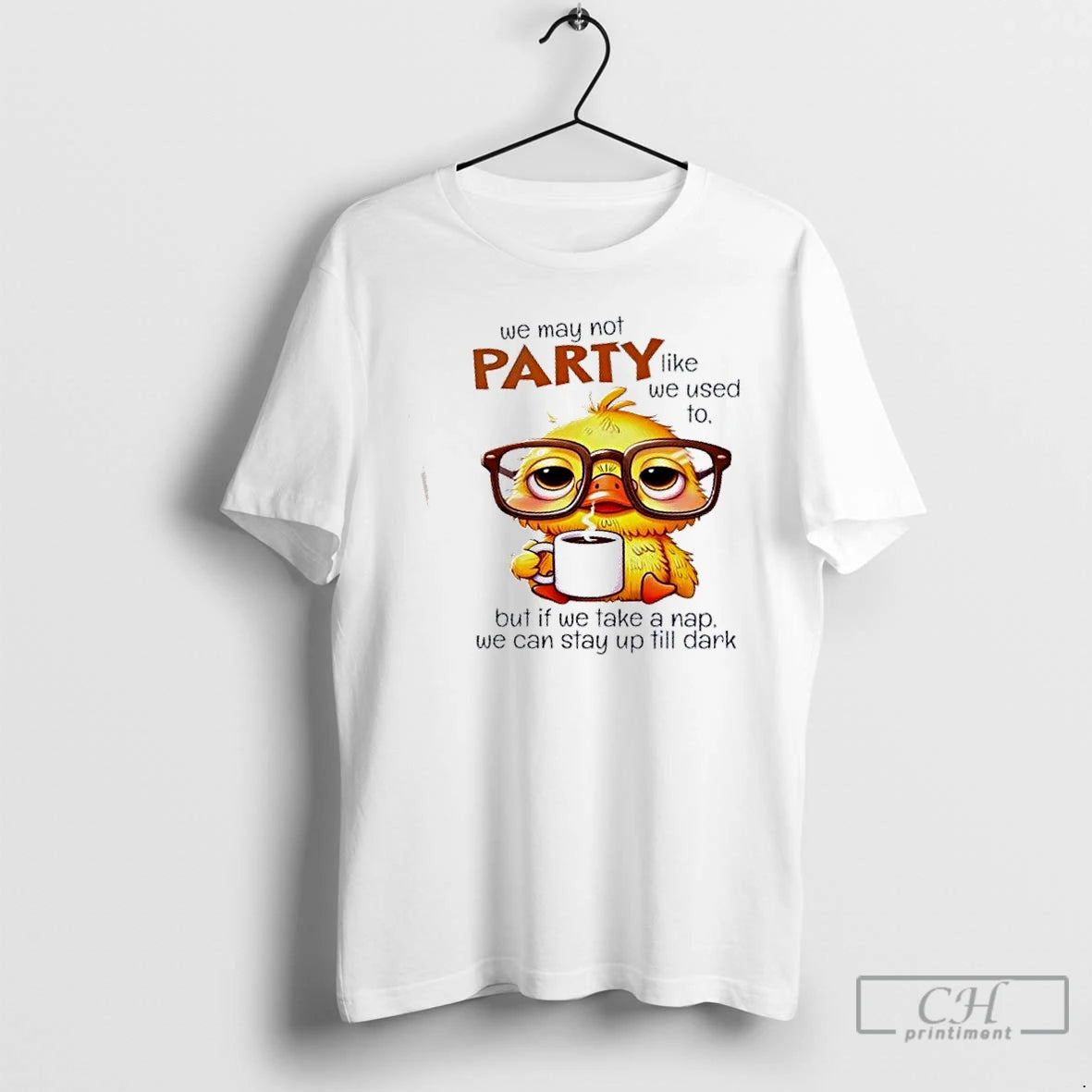 Classic Duck We May Not Party Like We Used To But If We Take T-Shirts, Hoodie, Sweatshirt | InkNestWear.com