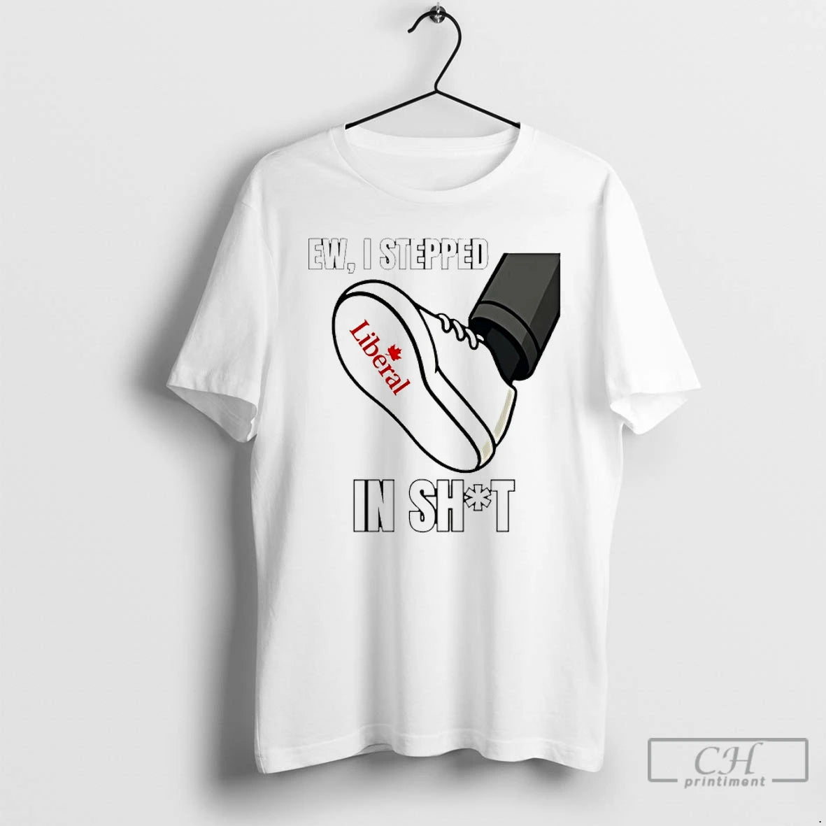 Classic Ew I Stepped In Shit Liberal T Shirts Hoodie, Sweatshirt | InkNestWear.com