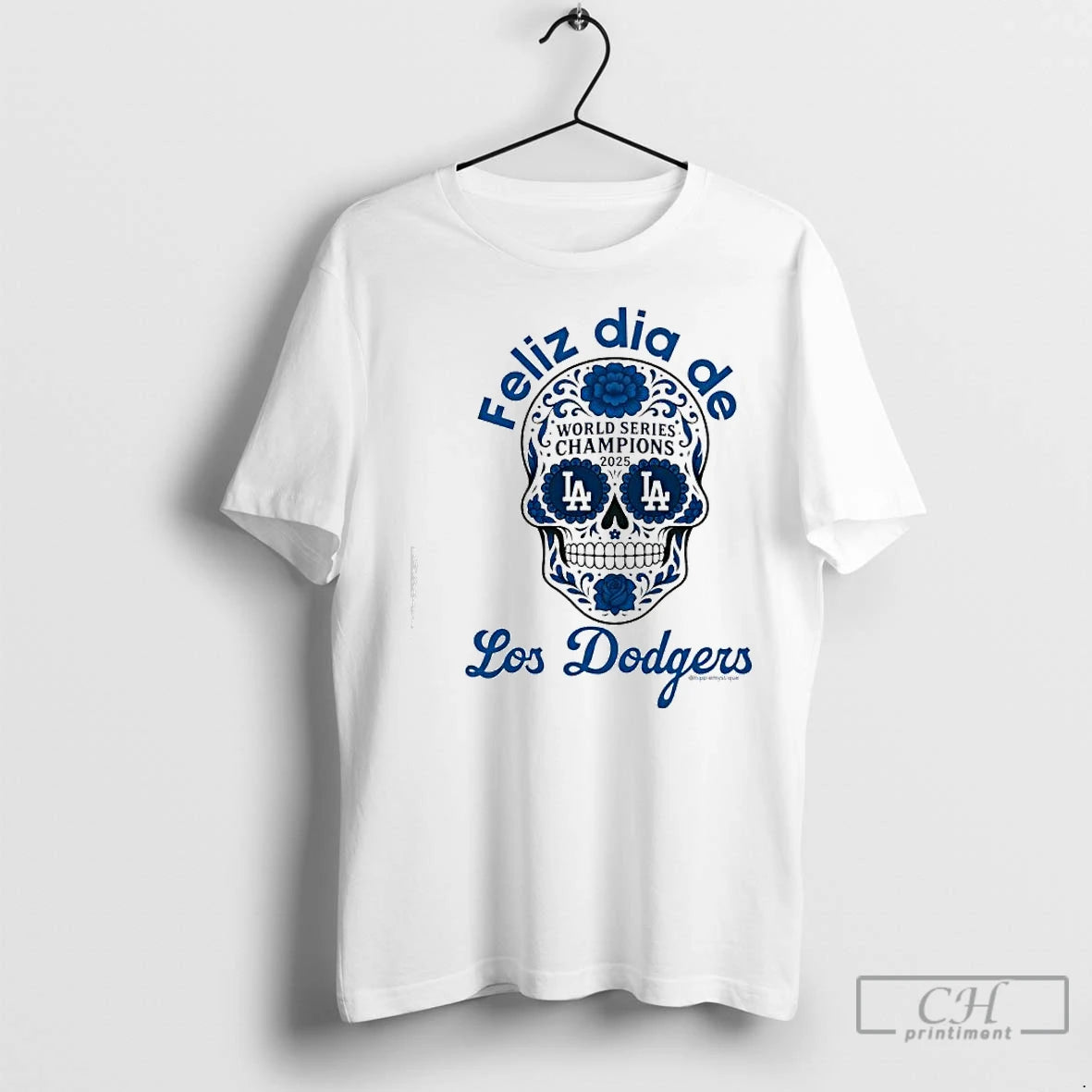 Classic Feliz Dia De Los Dodgers World Series Champions 2025 Skull T-Shirts, Hoodie, Sweatshirt | InkNestWear.com