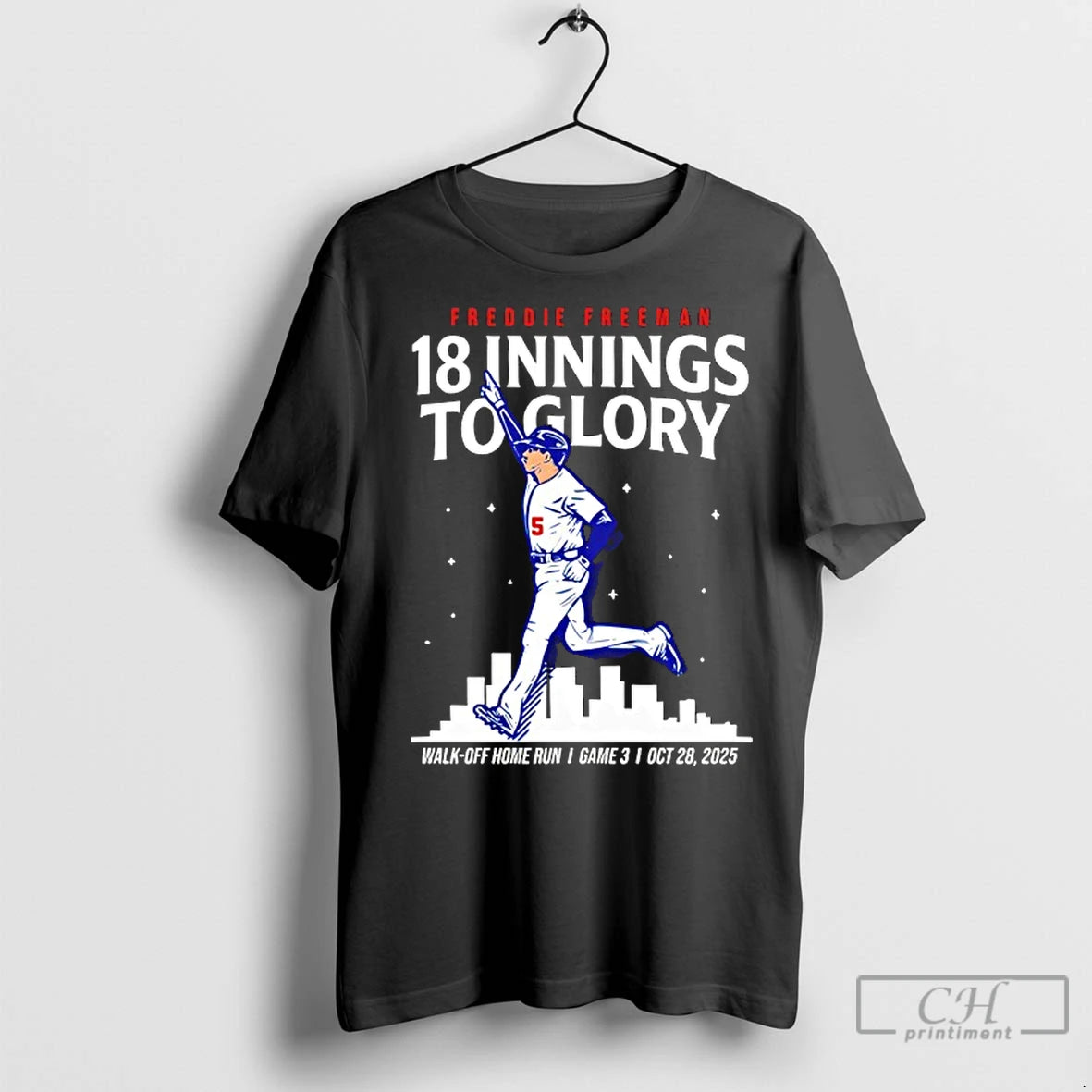 Classic Freddie Freeman Los Angeles Dodgers Baseball Mlb Walk Off Home Run 18 Innings World T-Shirts, Hoodie, Sweatshirt