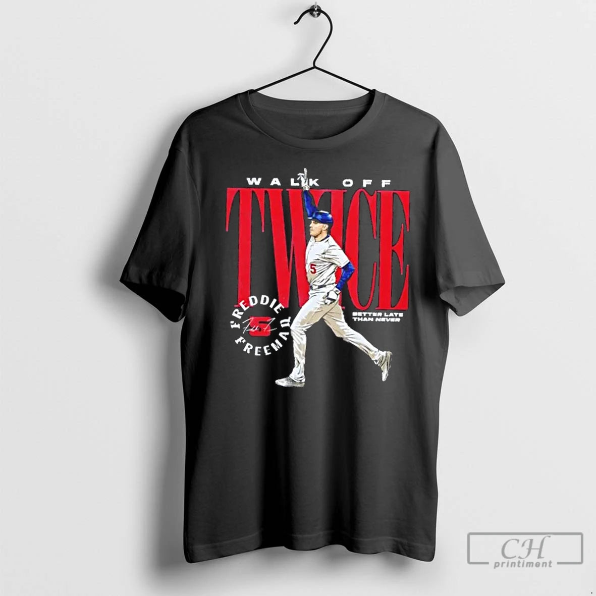 Classic Freddie Freeman Los Angeles Dodgers Baseball Walk Off Twice Signature T-Shirts, Hoodie, Sweatshirt | InkNestWear.com