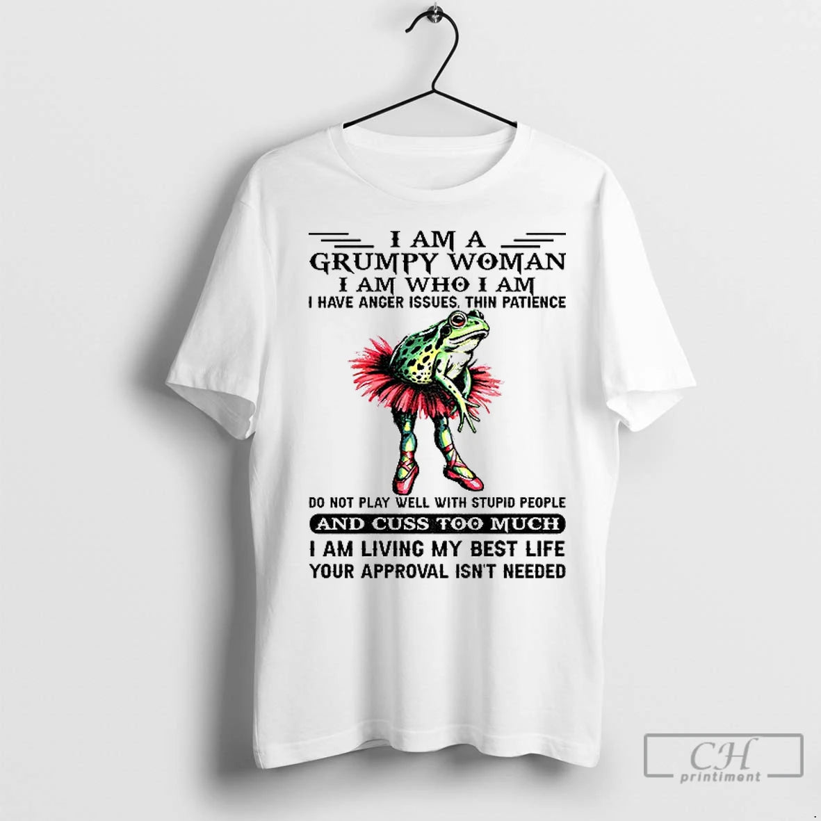 Classic Frog Dancing I Am Grumpy Woman I Am Who I Am I Have T-Shirts, Hoodie, Sweatshirt
