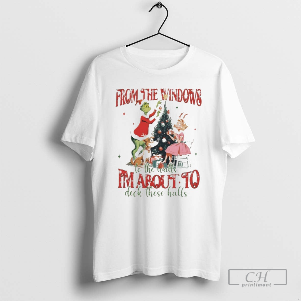 Classic From The Windows To The Walls Im About To Deck These Halls Christmas T-Shirts, Hoodie, Sweatshirt | InkNestWear.com