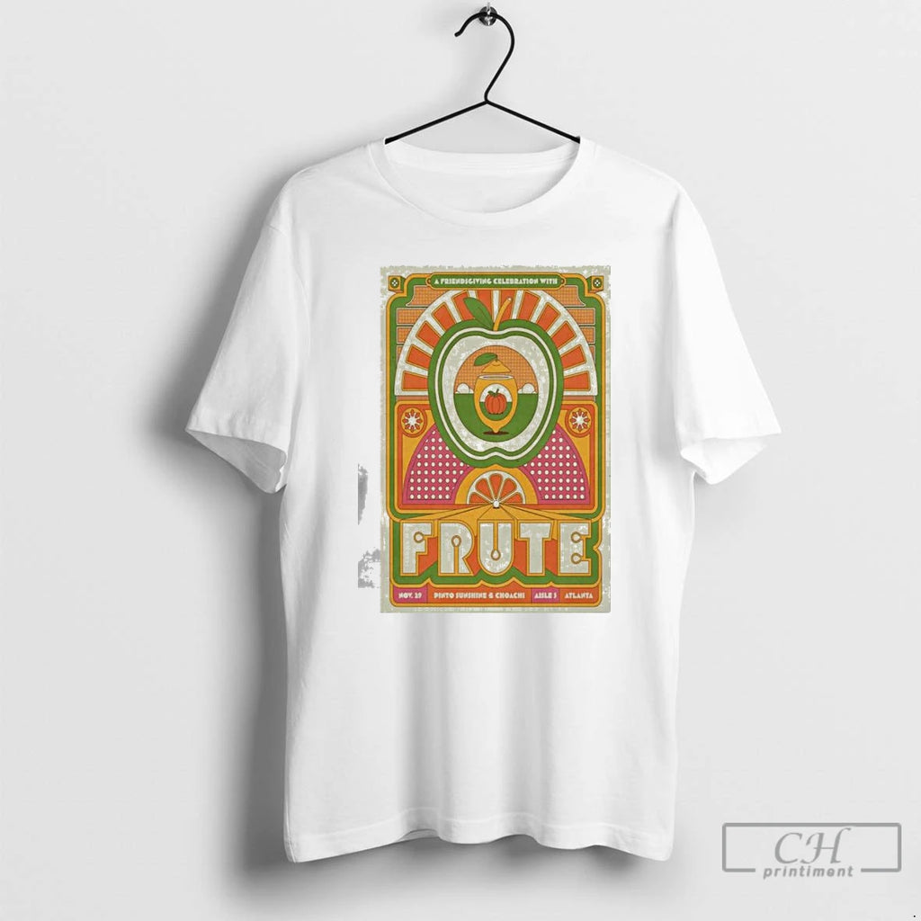 Classic Frute Pinto Sunshine Choachi Aisle 5 Atlanta November 29 2025 T Shirts Hoodie, Sweatshirt | InkNestWear.com