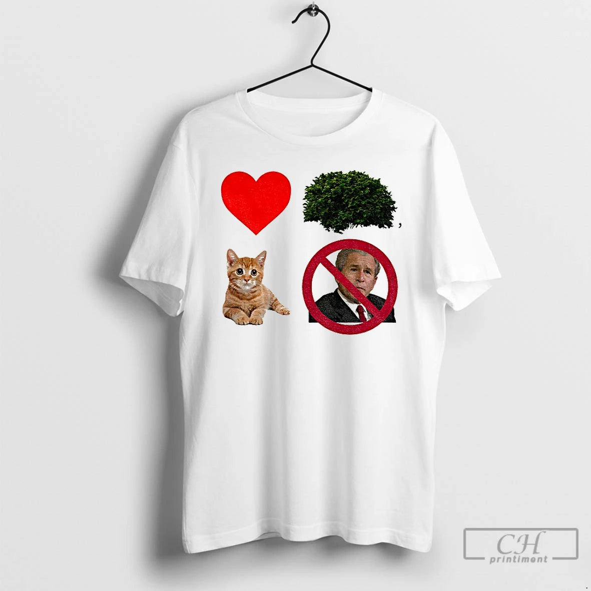 Classic George W Bush Prohibition Signs Love Cat Funny Political T Shirts Hoodie, Sweatshirt | InkNestWear.com