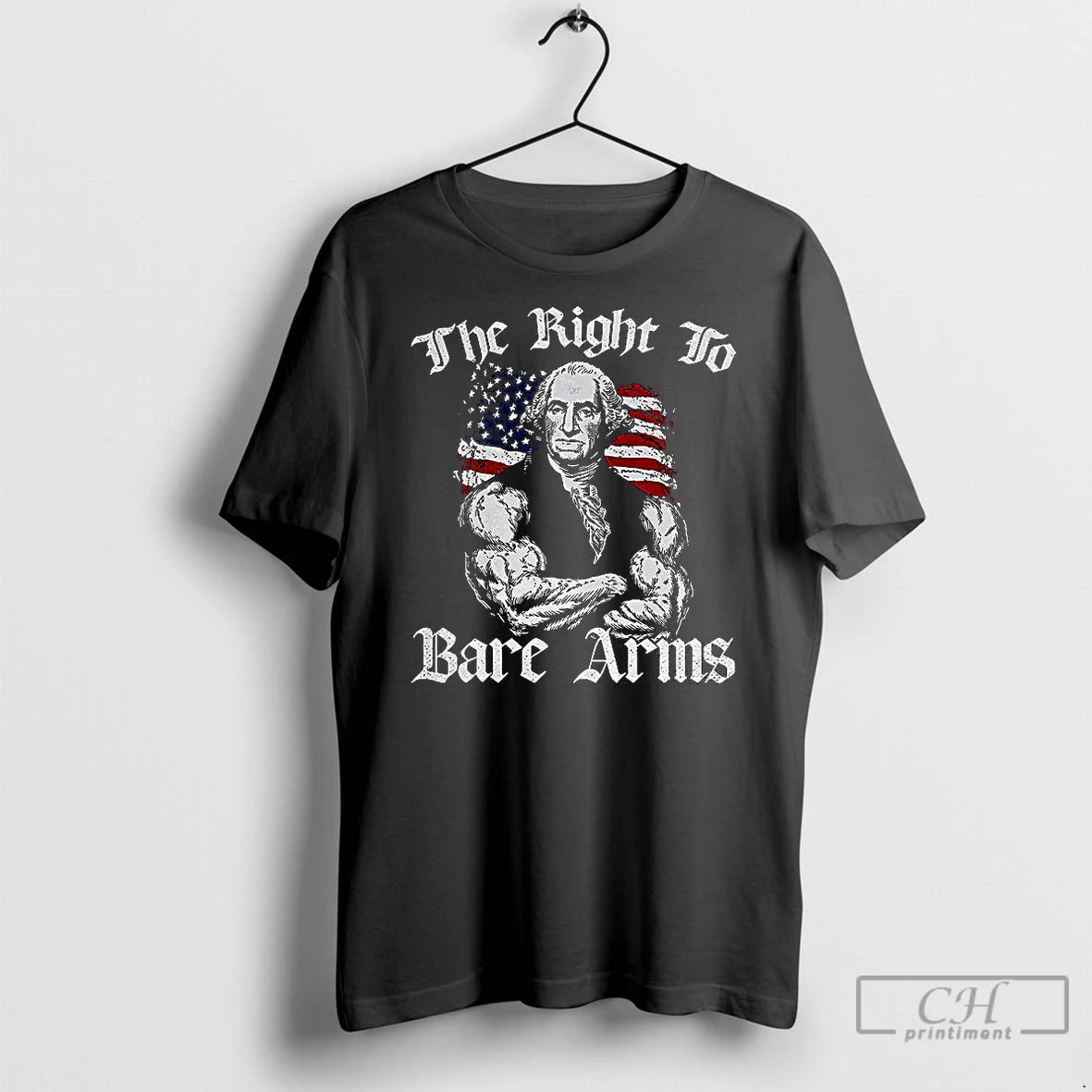 Classic George Right To Bare Arms Flag T-Shirts, Hoodie, Sweatshirt | InkNestWear.com