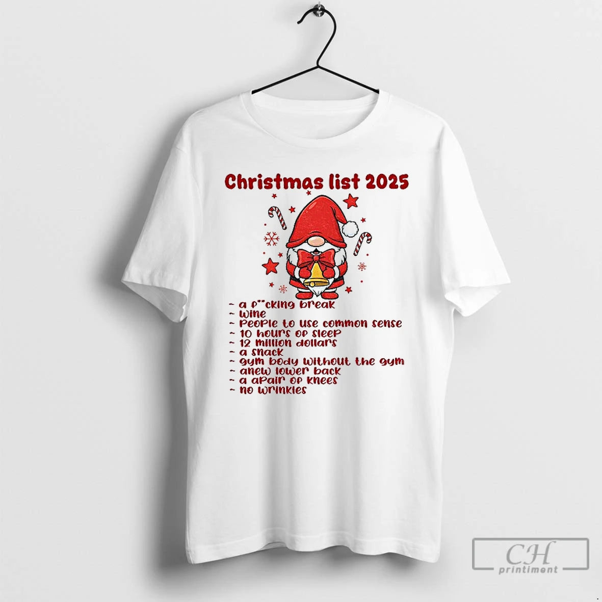 Classic Gnome List 2025 Fucking Break Wine People Use Common Sense 10 T-Shirts, Hoodie, Sweatshirt