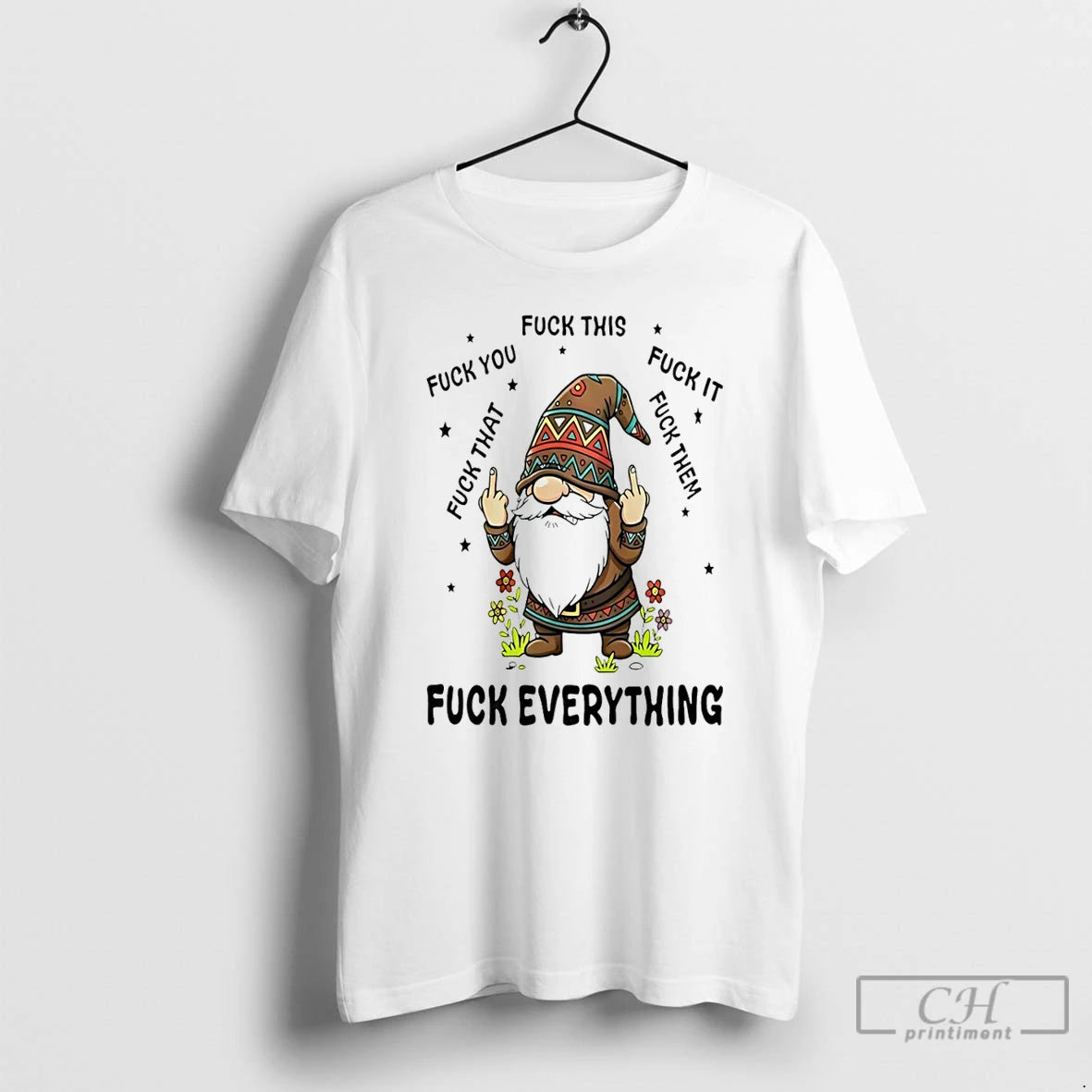 Classic Gnome Middle Finger Fuck You Fuck This Fuck It Fuck That Fuck Them T-Shirts, Hoodie, Sweatshirt | InkNestWear.com