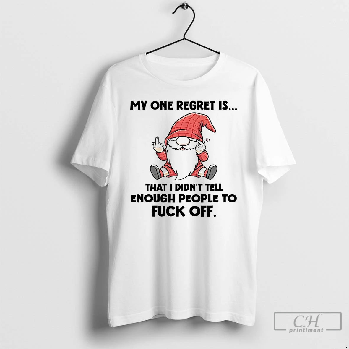 Classic Gnome My One Regret Is That I Didnt Tell Enough People To Fuck Off T-Shirts, Hoodie, Sweatshirt | InkNestWear.com