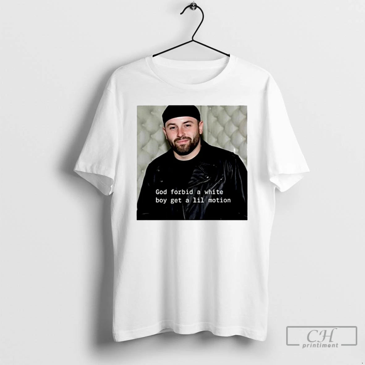 Classic God Forbid A White Boy Get A Lil Motion Baker Mayfield Photo T Shirts Hoodie, Sweatshirt | InkNestWear.com