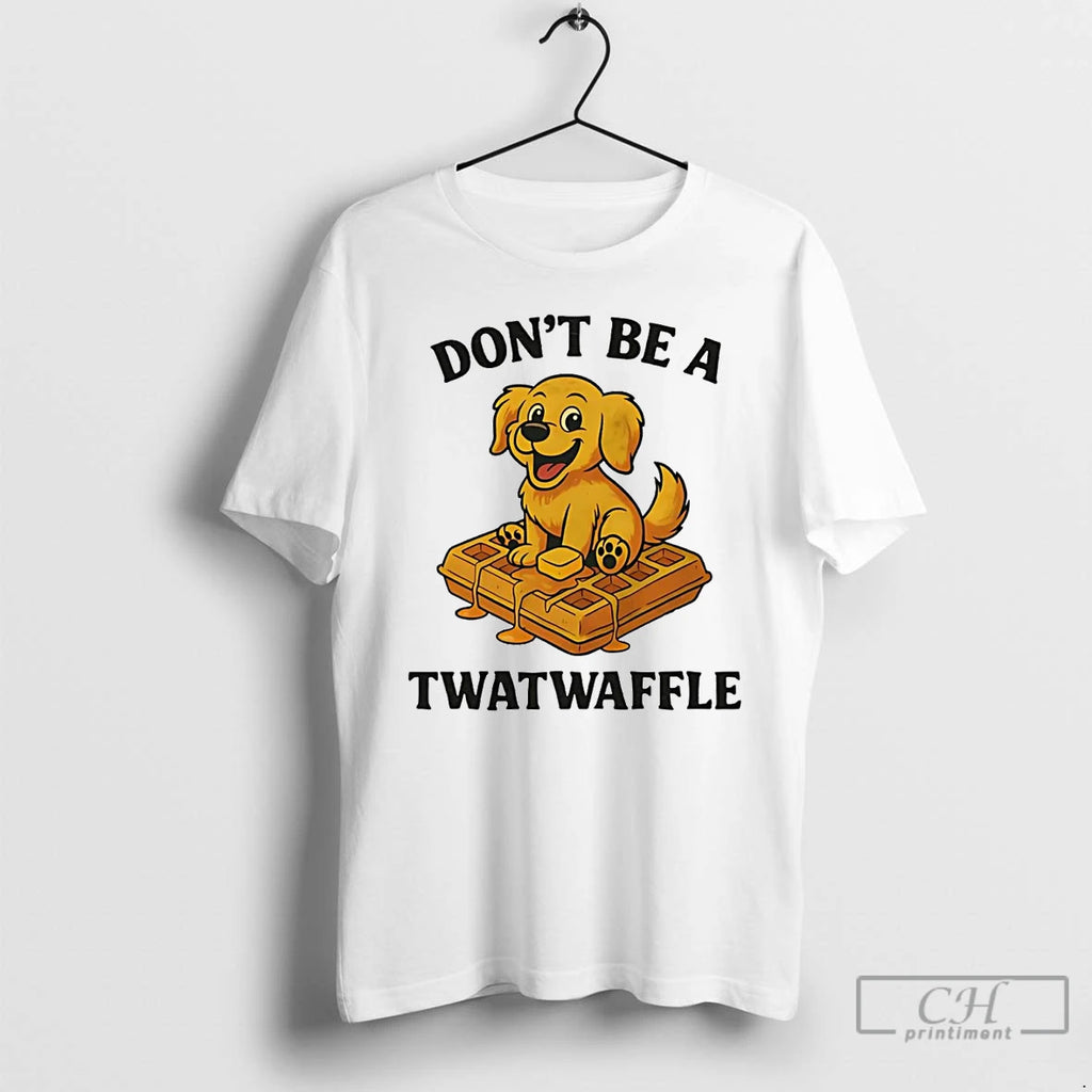Classic Golden Retriever Dont Be A Twatwaffle T-Shirts, Hoodie, Sweatshirt | InkNestWear.com