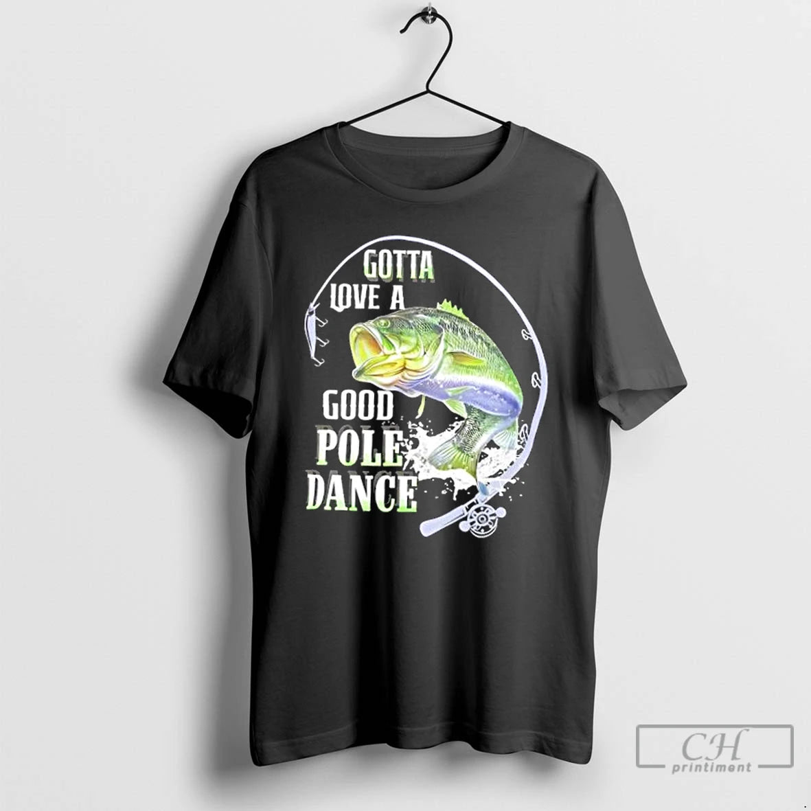 Classic Gotta Love A Good Pole Dance Fishing T-Shirts, Hoodie, Sweatshirt | InkNestWear.com