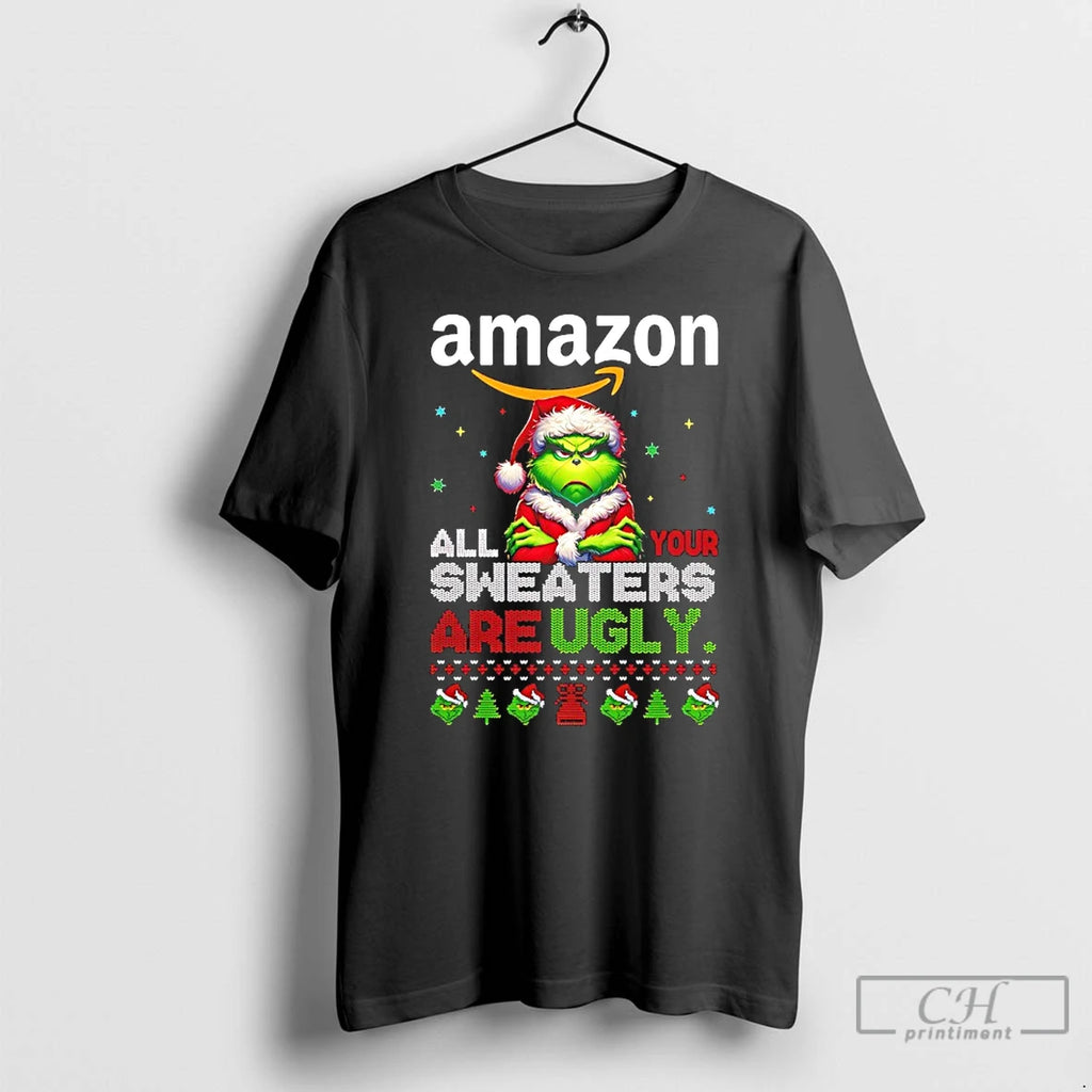 Classic Grinch Christmas Amazon All Your Sweaters Are Ugly T-Shirts, Hoodie, Sweatshirt | InkNestWear.com
