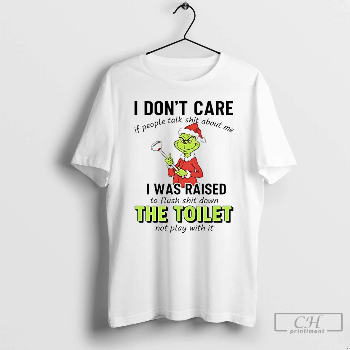 Classic Grinch Christmas I Dont Care If People Talk Shit About Me I Was Raised T-Shirts, Hoodie, Sweatshirt | InkNestWear.com