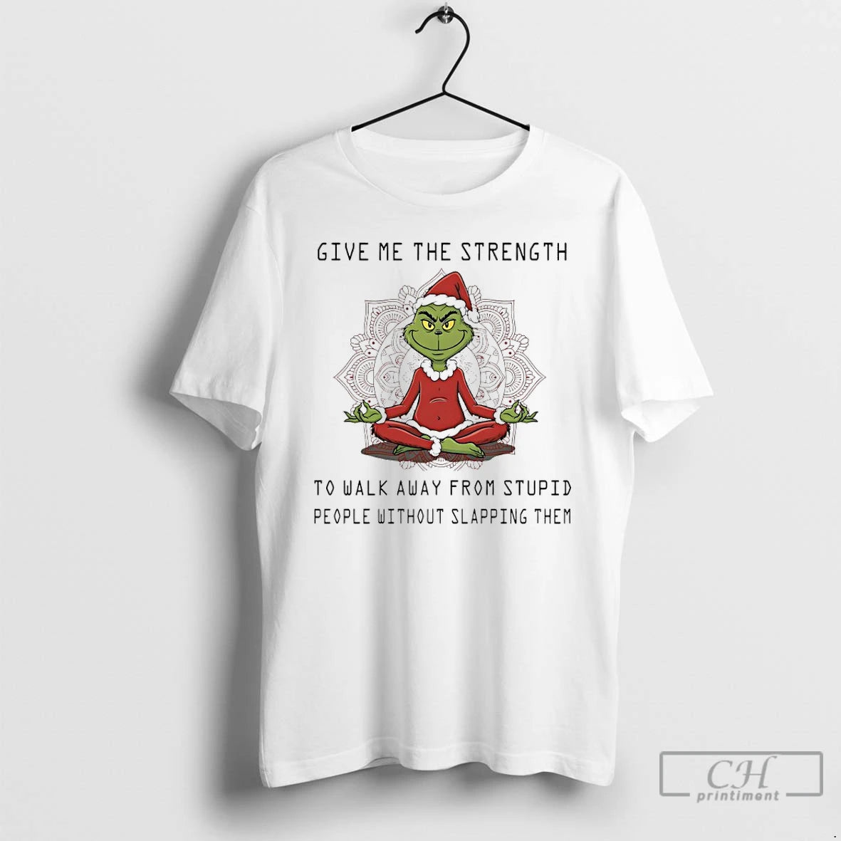 Classic Grinch Christmas Mandala Give Me The Strength To Walk Away From Stupid People Without T-Shirts, Hoodie, Sweatshirt