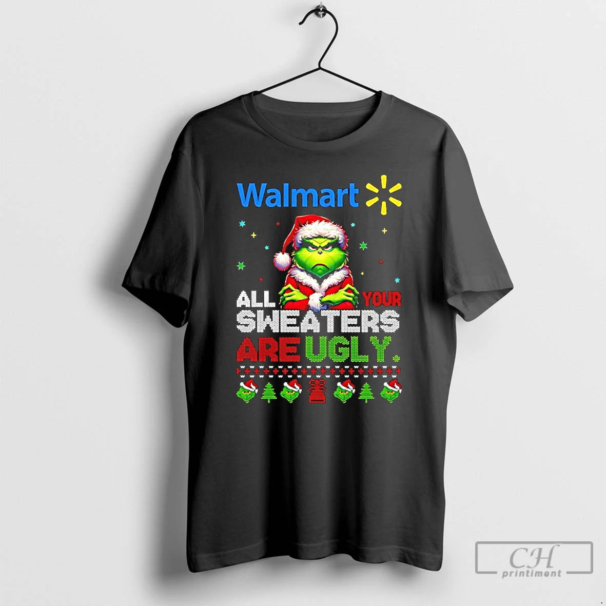 Classic Grinch Christmas Walmart All Your Sweaters Are Ugly T-Shirts, Hoodie, Sweatshirt | InkNestWear.com
