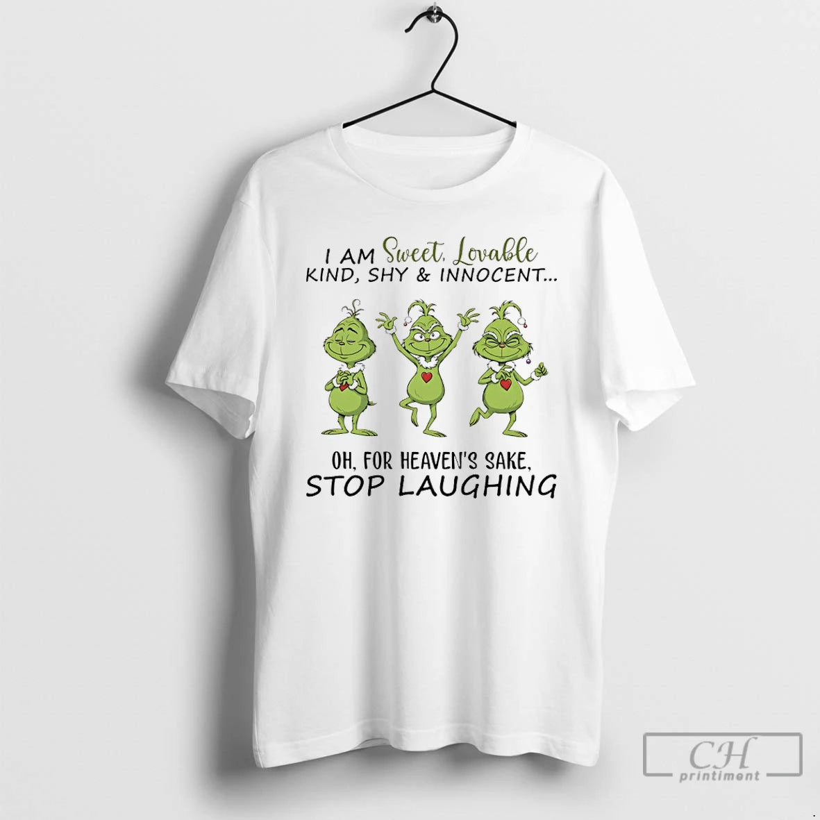 Classic Grinch Christmas Dance I Am Sweet Lovable Kind Shy And Innocent For Heavens Sake T-Shirts, Hoodie, Sweatshirt