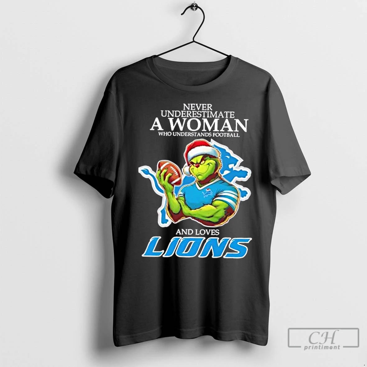 Classic Grinch Christmas Never Underestimate A Woman Who Understands Football And Loves Detroit Lions T-Shirts, Hoodie,...