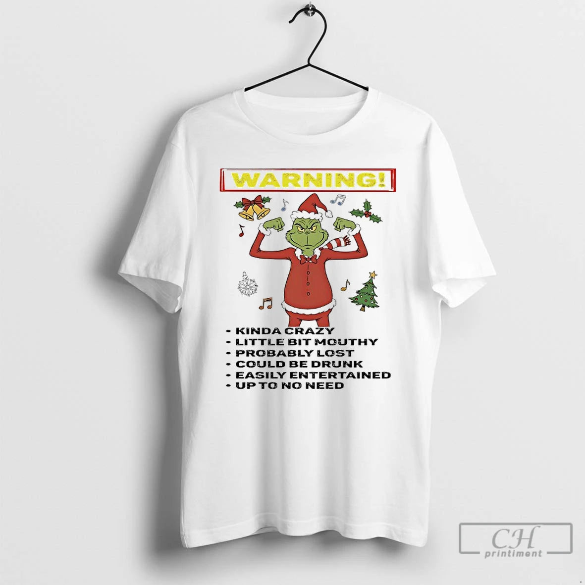 Classic Grinch Christmas Warning Kinda Crazy Little Bit Mouthy Easily Entertained Up To No Need T-Shirts, Hoodie, Sweatshirt