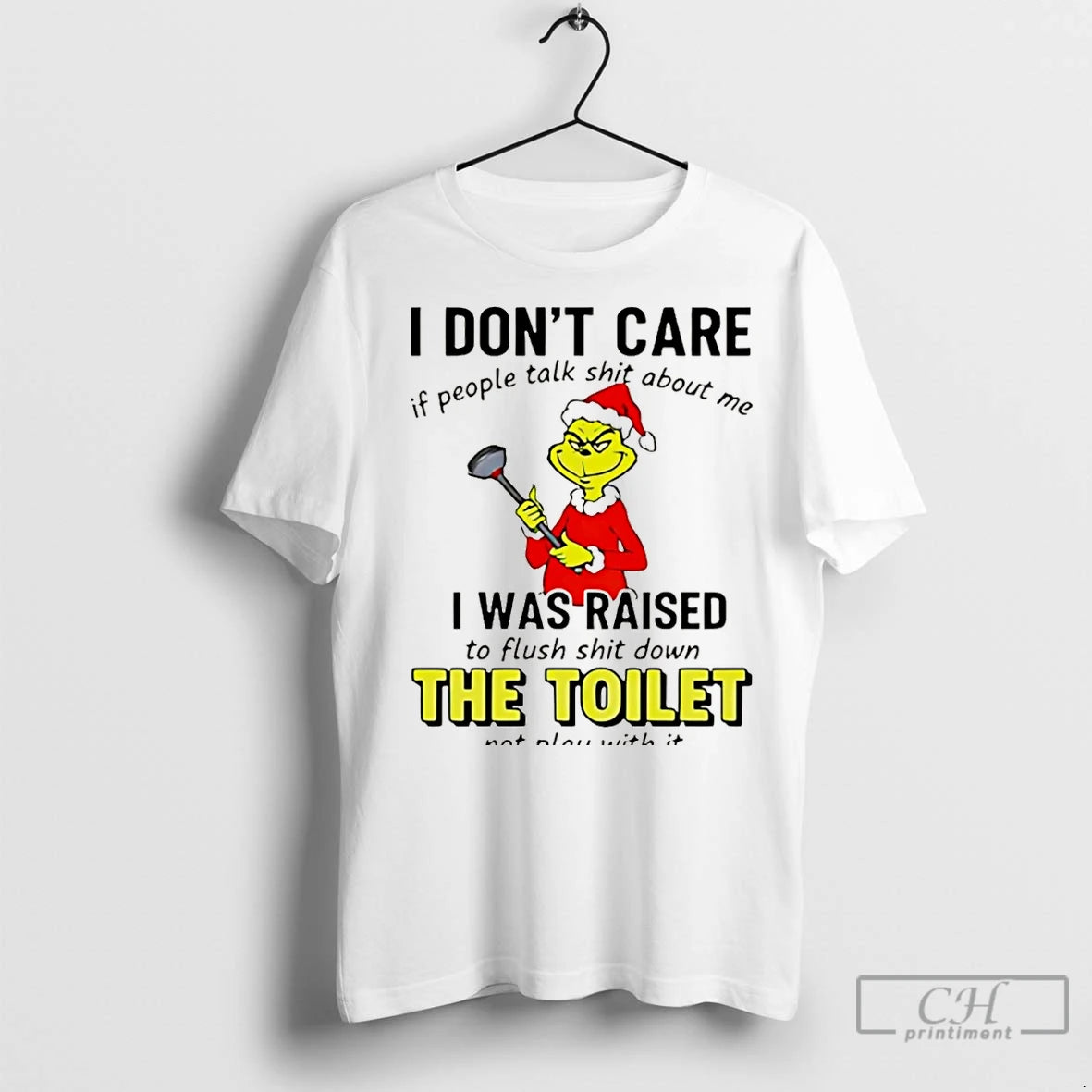 Classic Grinch I Dont Care If People Talk Shit About Me I Was Raised To T-Shirts, Hoodie, Sweatshirt | InkNestWear.com