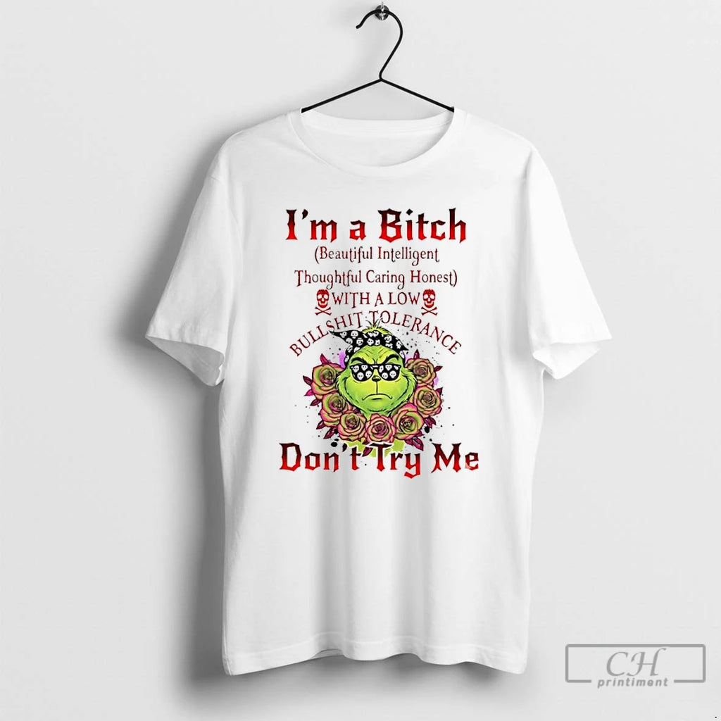 Classic Grinch Im A Bitch Dont Try Me T-Shirts, Hoodie, Sweatshirt | InkNestWear.com