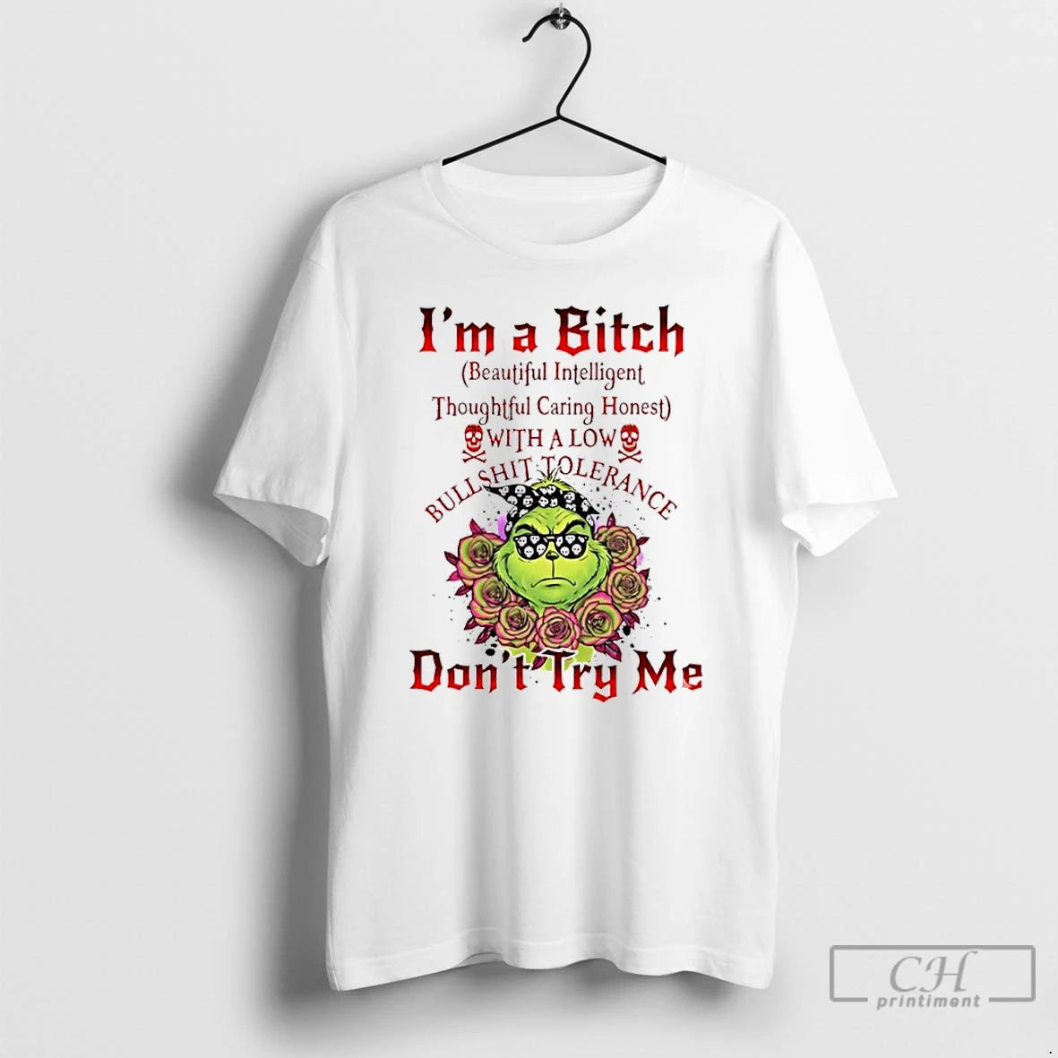 Classic Grinch Im A Bitch Dont Try Me T-Shirts, Hoodie, Sweatshirt | InkNestWear.com