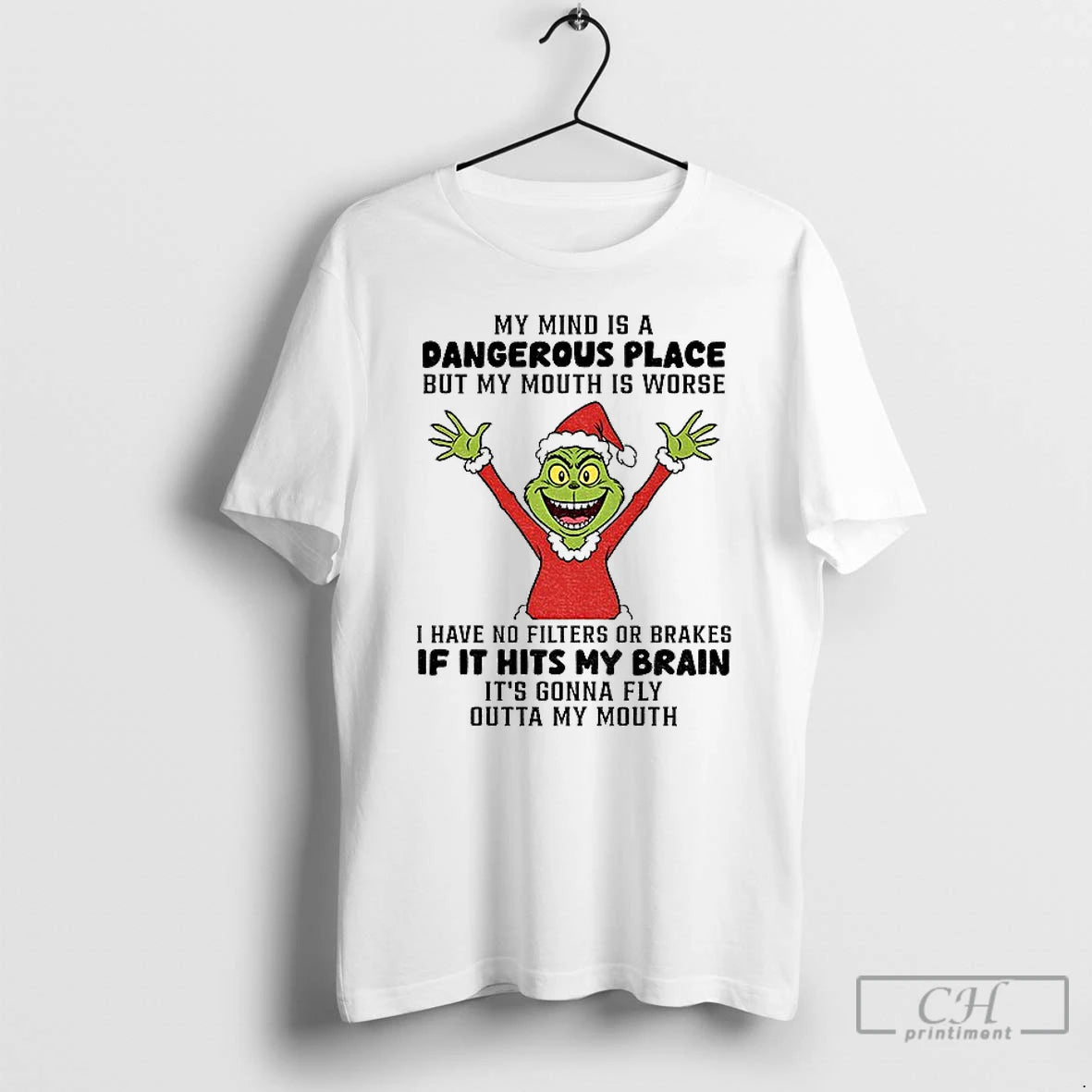 Classic Grinch Santa Claus My Mind Is A Dangerous Place But My Mouth Is Worse T-Shirts, Hoodie, Sweatshirt | InkNestWear.com